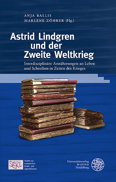 Astrid Lindgren und der zweite Weltkrieg